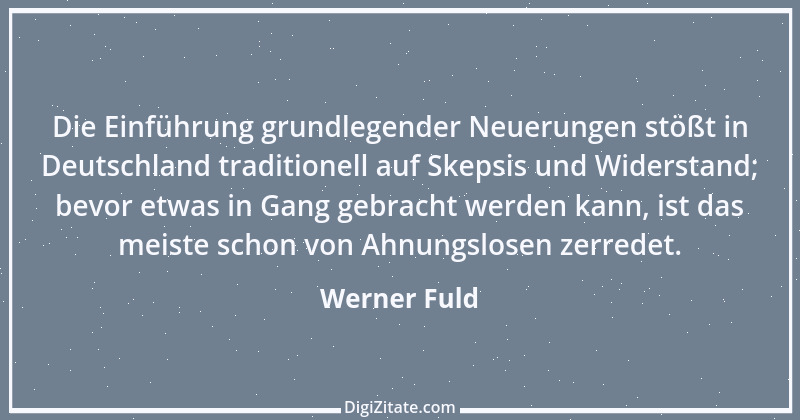 Zitat von Werner Fuld 7