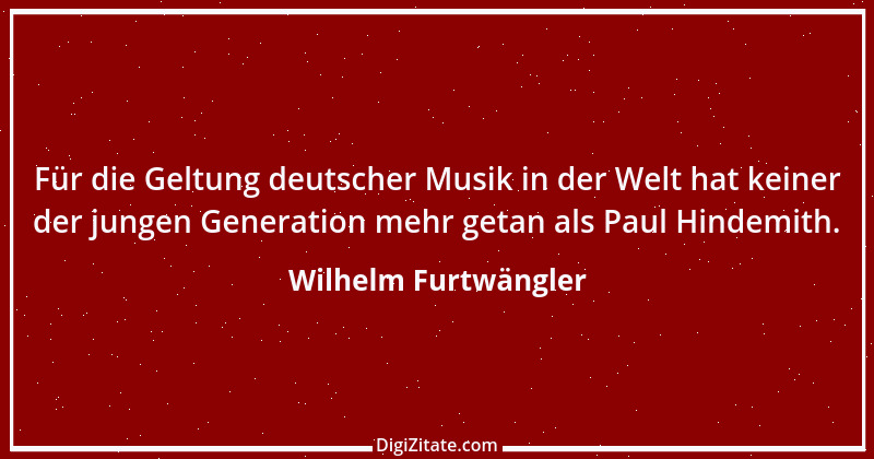 Zitat von Wilhelm Furtwängler 6