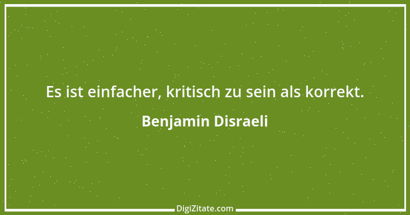 Zitat von Benjamin Disraeli 48