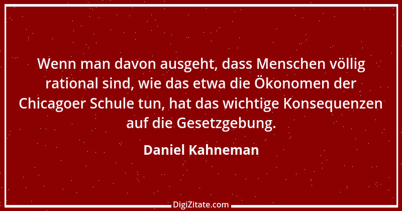 Zitat von Daniel Kahneman 11