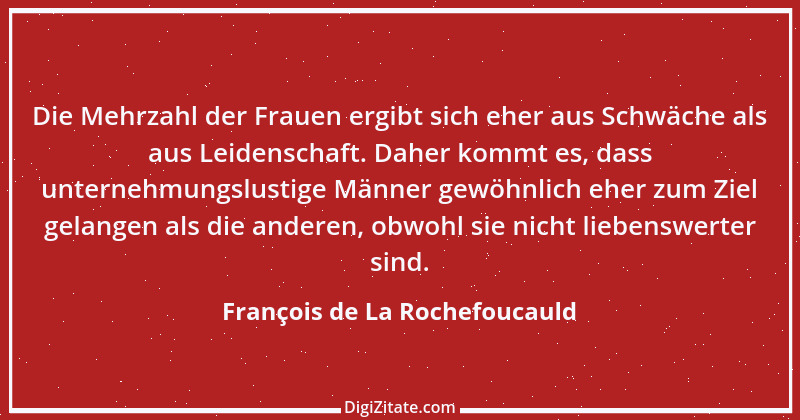 Zitat von François de La Rochefoucauld 11