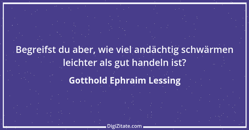 Zitat von Gotthold Ephraim Lessing 20