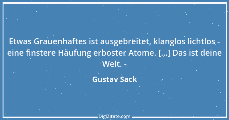 Zitat von Gustav Sack 3