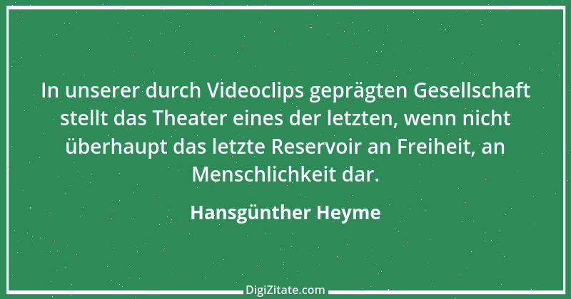 Zitat von Hansgünther Heyme 1