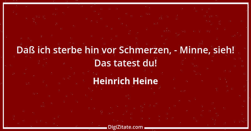 Zitat von Heinrich Heine 13