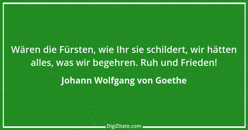 Zitat von Johann Wolfgang von Goethe 3098