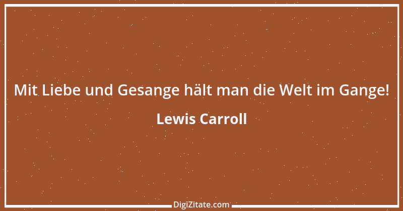 Zitat von Lewis Carroll 4