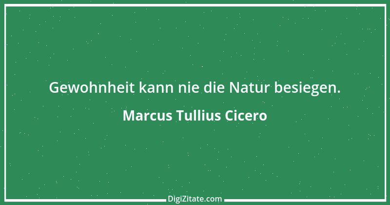 Zitat von Marcus Tullius Cicero 22