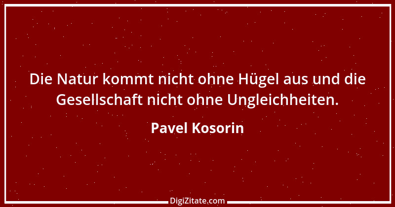 Zitat von Pavel Kosorin 481