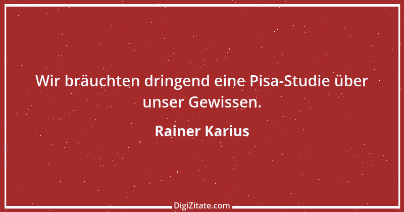 Zitat von Rainer Karius 10