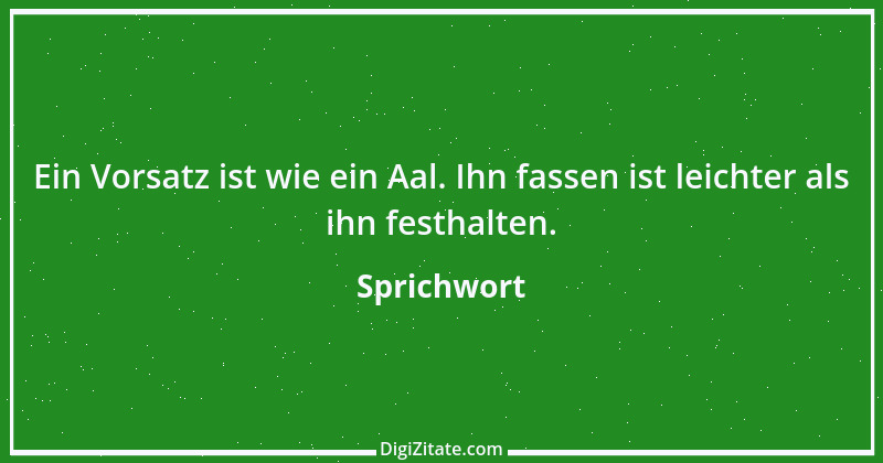 Zitat von Sprichwort 8090