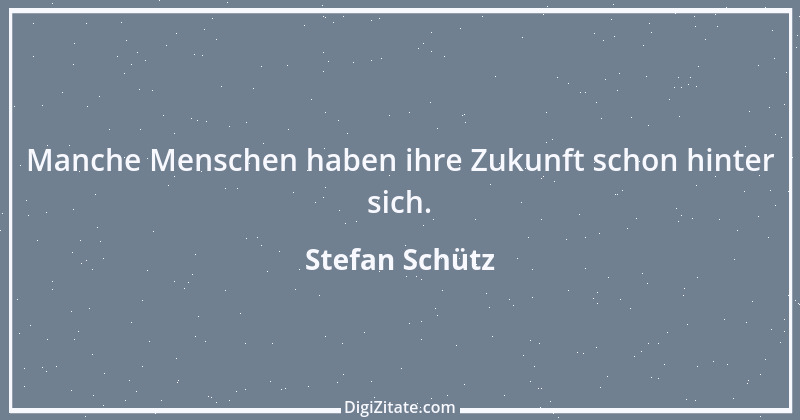 Zitat von Stefan Schütz 128