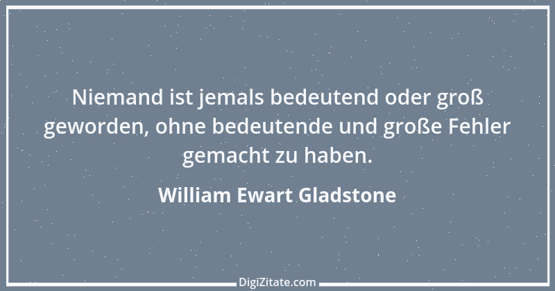 Zitat von William Ewart Gladstone 10