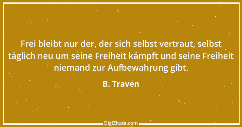 Zitat von B. Traven 196