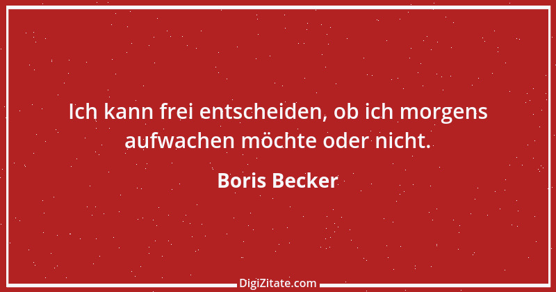 Zitat von Boris Becker 19