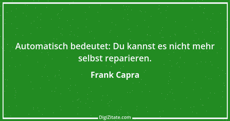 Zitat von Frank Capra 1