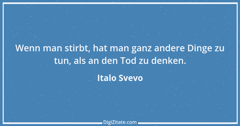 Zitat von Italo Svevo 4