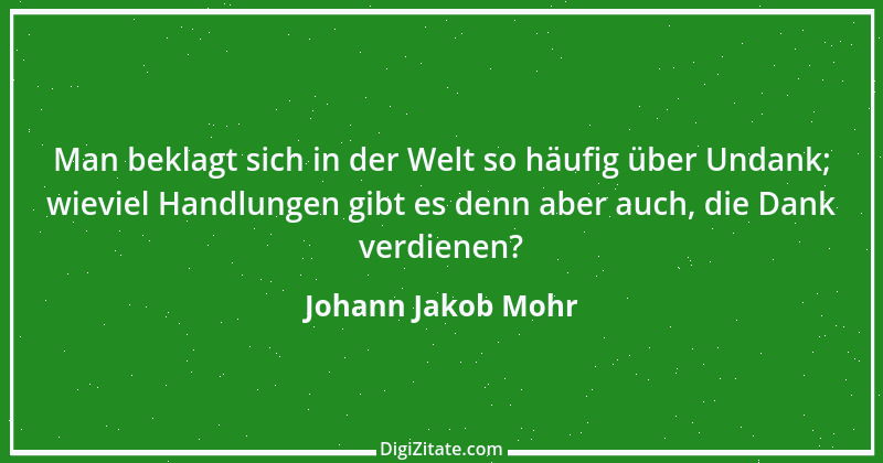 Zitat von Johann Jakob Mohr 133