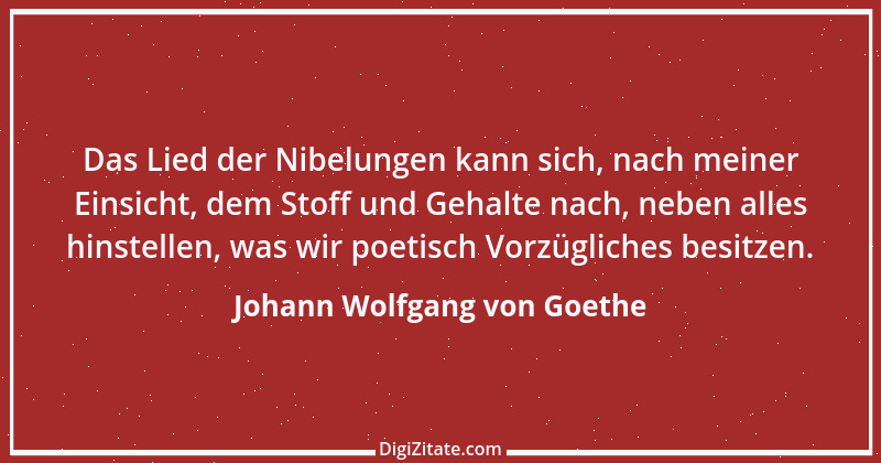 Zitat von Johann Wolfgang von Goethe 99