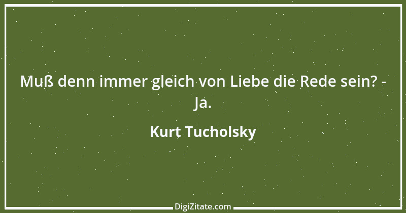 Zitat von Kurt Tucholsky 640