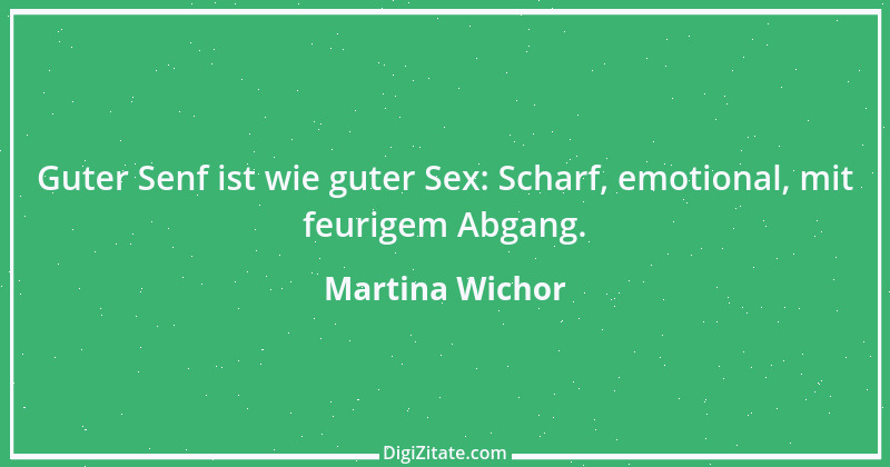 Zitat von Martina Wichor 42