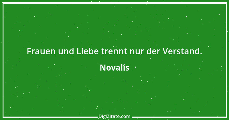 Zitat von Novalis 423