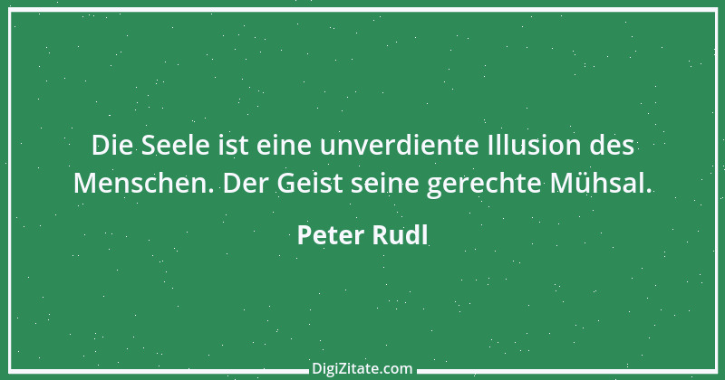 Zitat von Peter Rudl 373