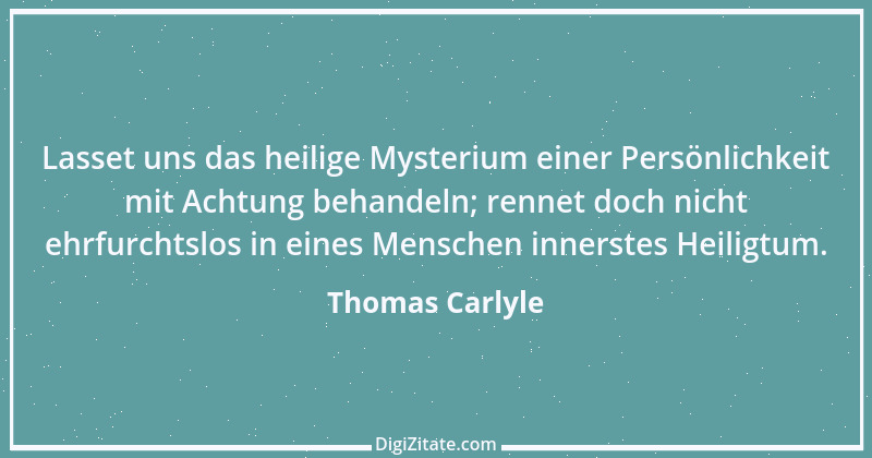 Zitat von Thomas Carlyle 67