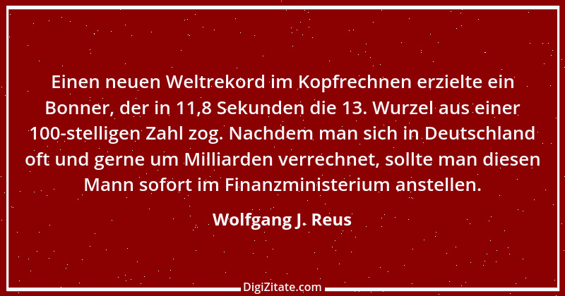 Zitat von Wolfgang J. Reus 939