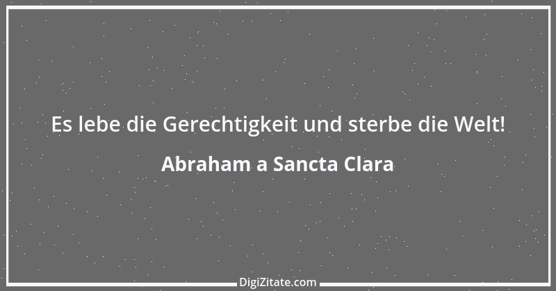 Zitat von Abraham a Sancta Clara 51