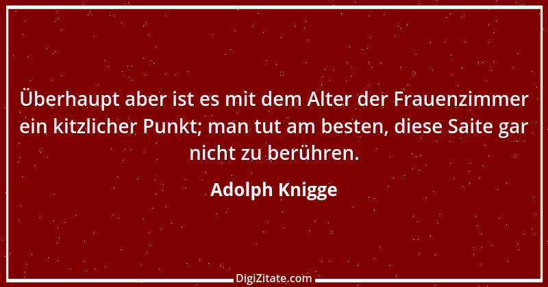 Zitat von Adolph Knigge 157