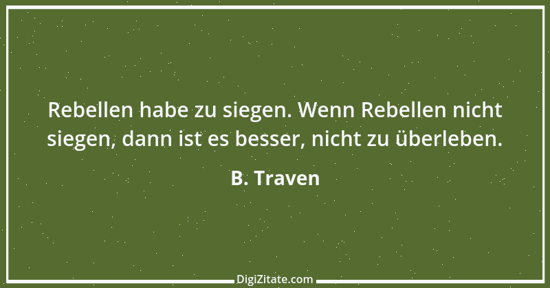 Zitat von B. Traven 197