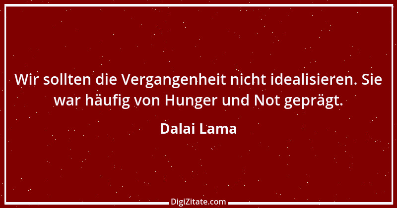 Zitat von Dalai Lama 99