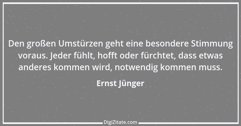 Zitat von Ernst Jünger 18