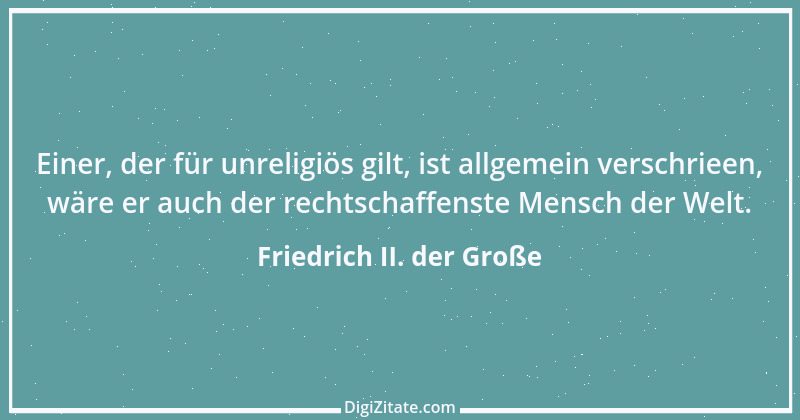 Zitat von Friedrich II. der Große 252