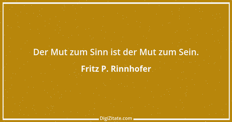 Zitat von Fritz P. Rinnhofer 347