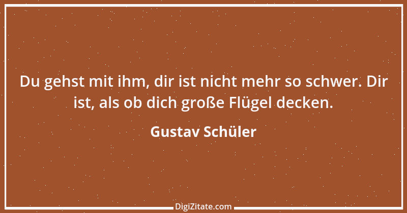 Zitat von Gustav Schüler 2