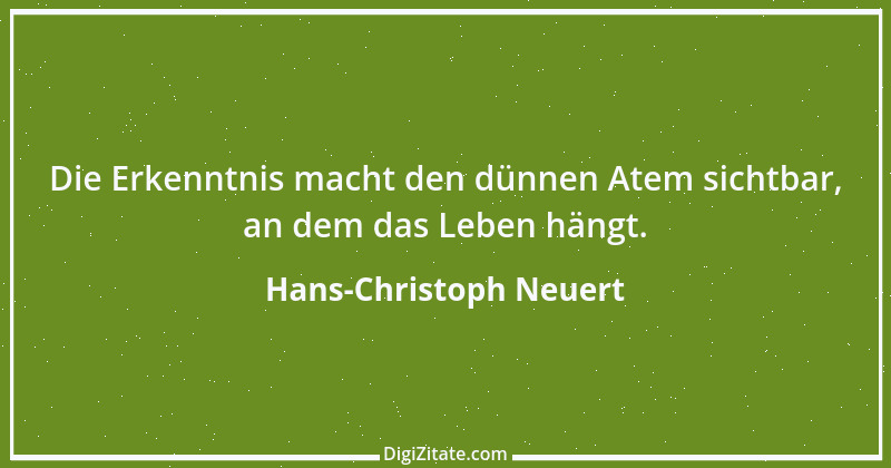 Zitat von Hans-Christoph Neuert 94