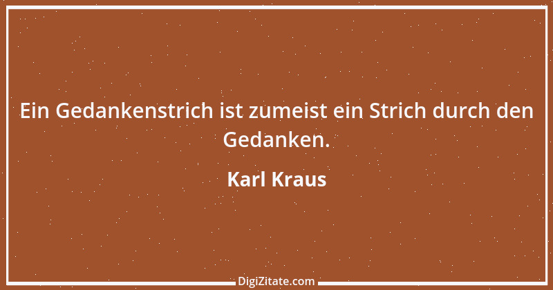 Zitat von Karl Kraus 859