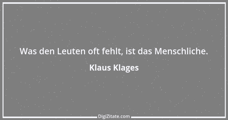 Zitat von Klaus Klages 352