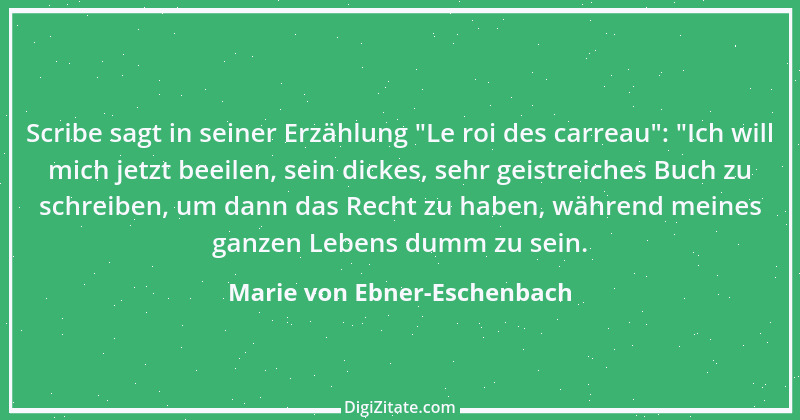 Zitat von Marie von Ebner-Eschenbach 68