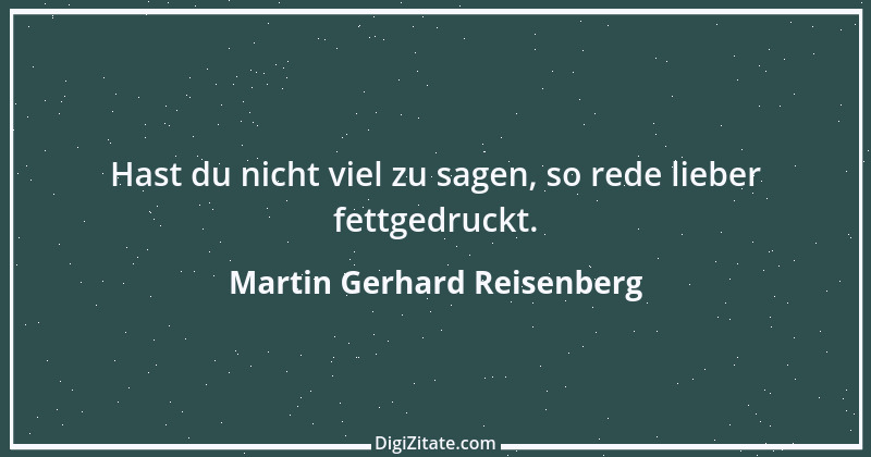 Zitat von Martin Gerhard Reisenberg 415