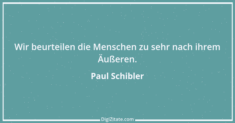 Zitat von Paul Schibler 94