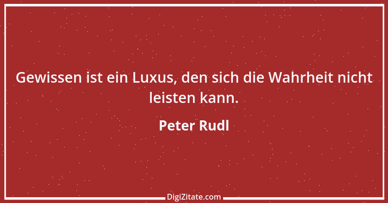 Zitat von Peter Rudl 374