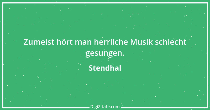 Zitat von Stendhal 70