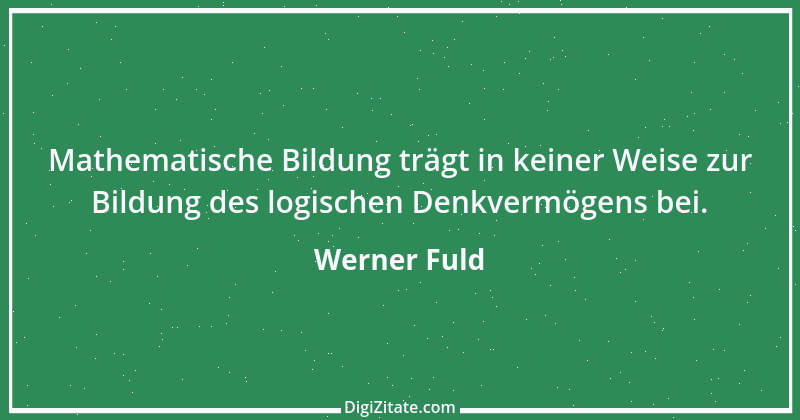 Zitat von Werner Fuld 10