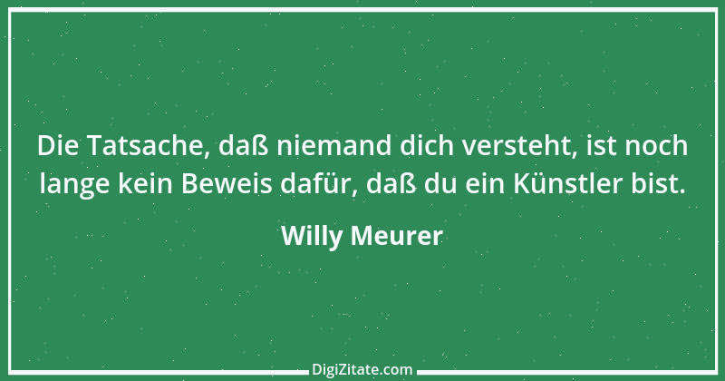 Zitat von Willy Meurer 401