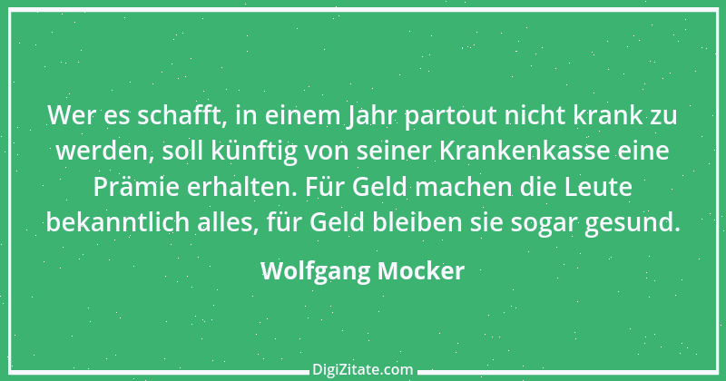 Zitat von Wolfgang Mocker 121