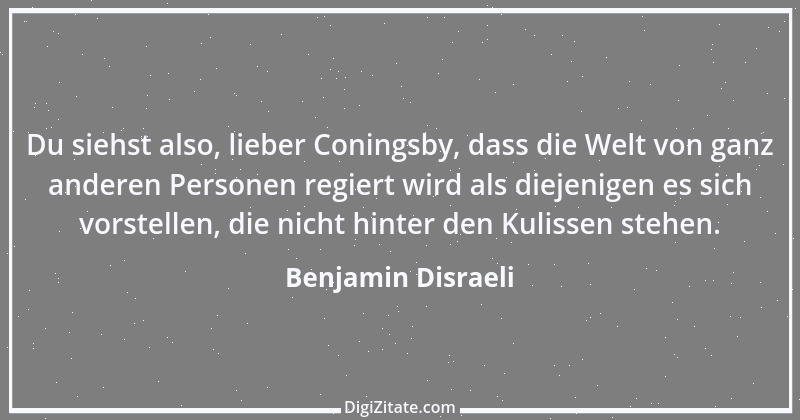 Zitat von Benjamin Disraeli 51