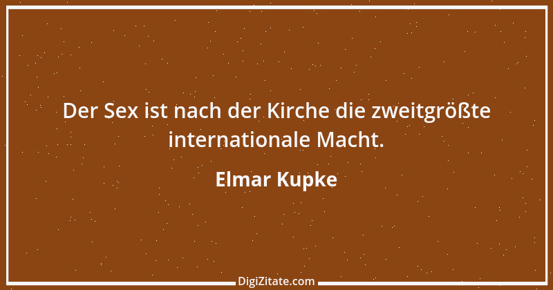 Zitat von Elmar Kupke 431